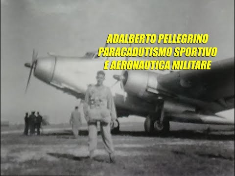 Adalberto Pellegrino - from Sport Parachuting to the Air Force