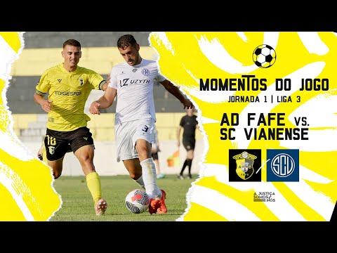 Momentos de Jogo 2023/24: AD Fafe 0 - 1 SC Vianense | Liga 3 | 1.ª Jornada