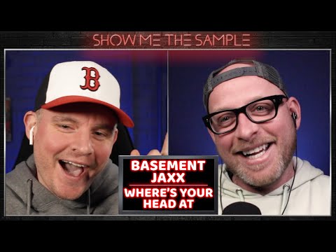 Show Me The Sample ‣ Basement Jaxx - Where's Your Head At [Songs That Use Samples]