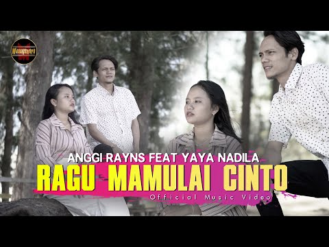 Anggi Rayns Ft. Yaya Nadila - Ragu Mamulai Cinto (Official Music Video)