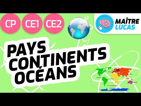 Pays, continents, océans CP - CE1- CE2 - Cycle 2 - Questionner le monde Situer un lieu sur une carte