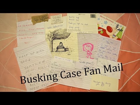 Busking Case Fan Mail - My life as a Busker: Episode 13