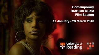 Contemporary Brazilian Music Film Season – Summary of Events