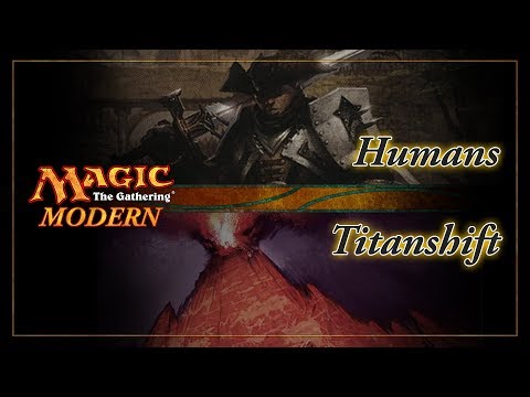 [MTG_Modern] Humans vs Titanshift