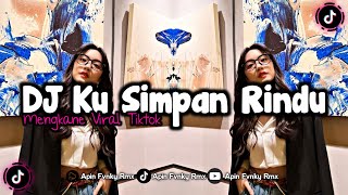 Download lagu DJ KU SIMPAN RINDU DI HATI MENGKANE!! DJ VIRAL TIKTOK TERBARU 2023 YANG KALIAN CARI mp3 Download lagu DJ KU SIMPAN RINDU DI HATI MENGKANE!! DJ VIRAL TIKTOK TERBARU 2023 YANG KALIAN CARI mp3