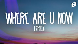 Justin Bieber – Where Are Ü Now (Lyrics)