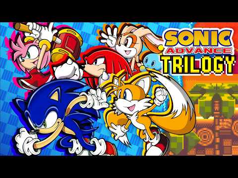 Why The Sonic Advance Trilogy Just Hits Different