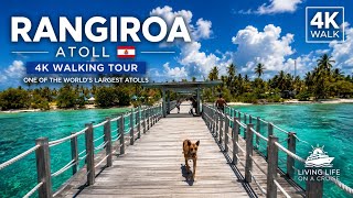 Rangiroa Atoll | 4K Walking Tour of One of the World’s Largest Lagoons