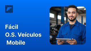 Fácil O.S. Veículos - Mobile