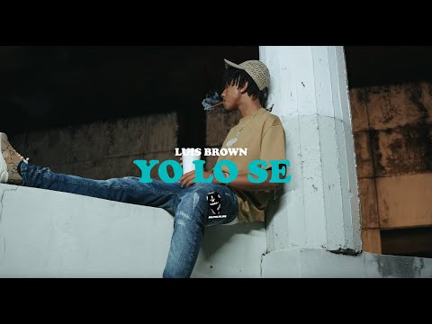 Luis Brown - Yo Lo Se (Video Oficial)