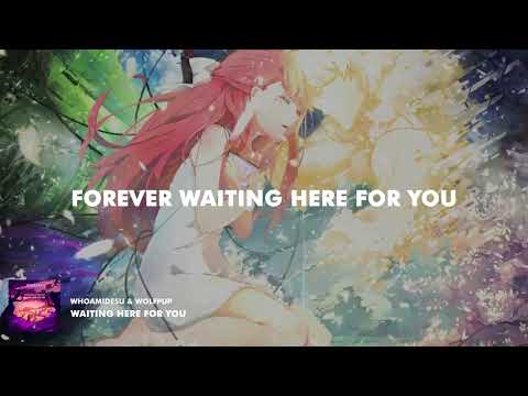whoamidesu & Wolfpup - Waiting Here For You