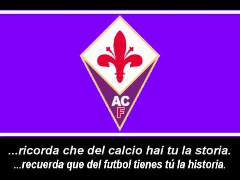 Inno ACF Fiorentina (Testo) - Himno del ACF Fiorentina (Letra)