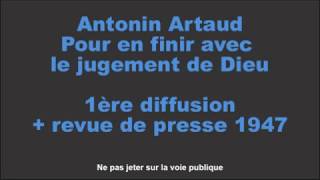 Antonin Artaud : Pour en finir avec le jugement de Dieu