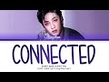 Stray Kids Bang Chan (방찬) - Connected (1 HOUR LOOP) Lyrics | 1시간