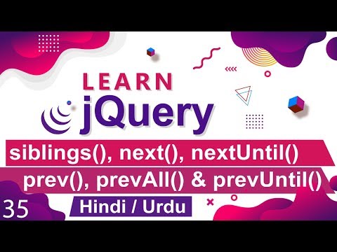 jQuery Sibling next nextUntil prev prevAll prevUntil Tutorial in Hindi Urdu