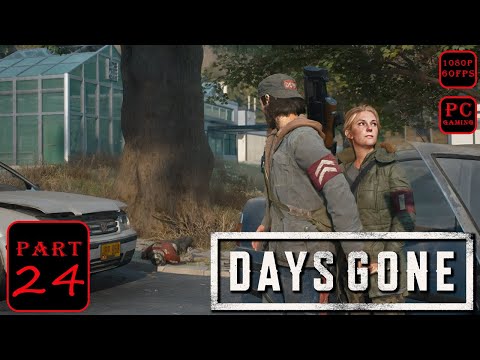 Days Gone Part 24 Campaign Gameplay Walkthrough