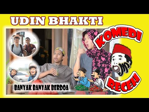 banyak-berdoa-sketsa-komedi-udin-bhakti-pemain-aku-bukan-ustadz