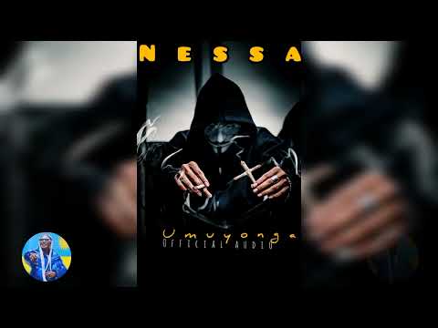 Nessa _ Umuyonga