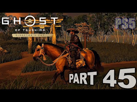 Ghost of Tsushima - PART 45 - Full Game Walkthrough (No Commentary)