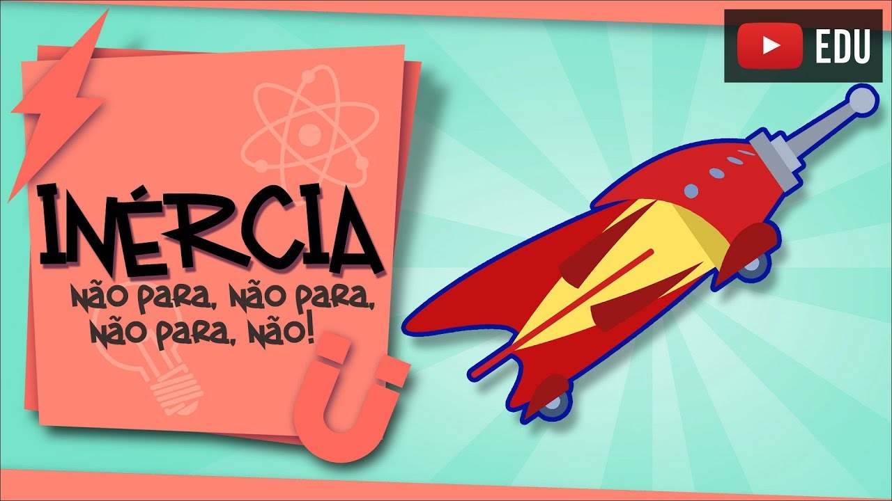 Inércia - parado ou em movimento, é assim que vai ficar