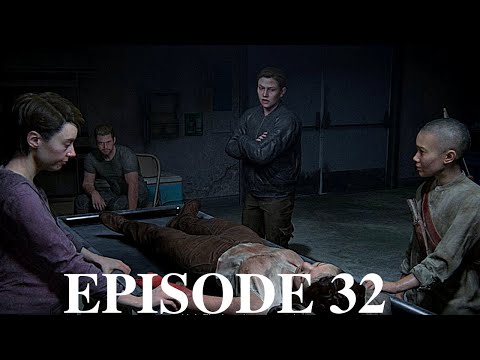 THE LAST OF US PART 2: EP 32-ABBY & LEV