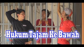 Download lagu Hukum Tajam Ke Bawah mp3