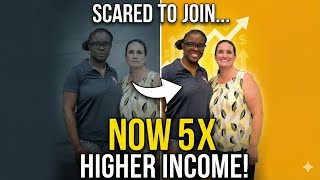 She Was Scared to Join… Now Her Income Is 5X Higher.