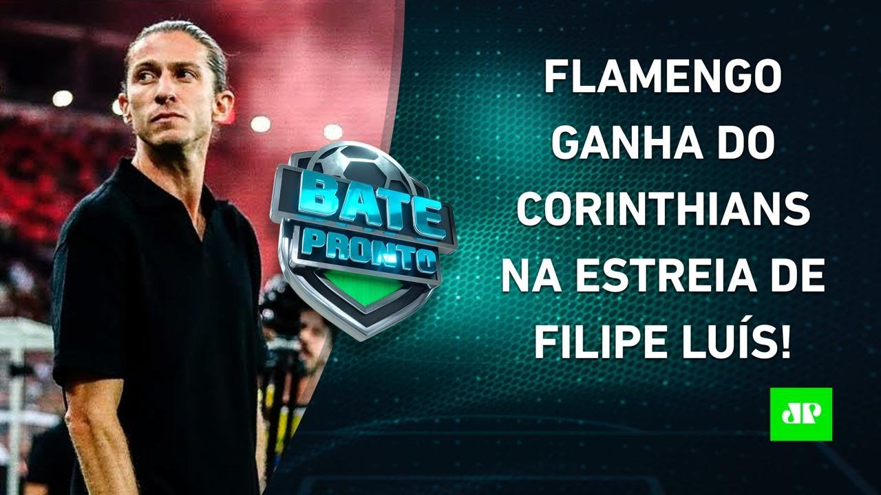 PROMISSOR? Flamengo VENCE o Corinthians na ESTREIA de Filipe Luís e ABRE VANTAGEM! | BATE-PRONTO