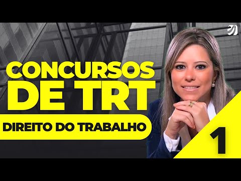 CLASS 1 - TRTs 2025 COMPETITIONS: LABOR LAW (Thaís Mendonça)