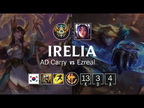 Irelia ADC vs Ezreal - KR Challenger Patch 8.23