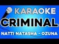 Natti Natasha x Ozuna - Criminal KARAOKE con LETRA