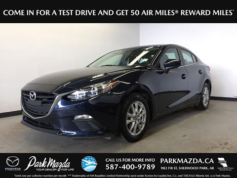 BLUE 2016 Mazda Mazda3  Review Sherwood Park Alberta - Park Mazda