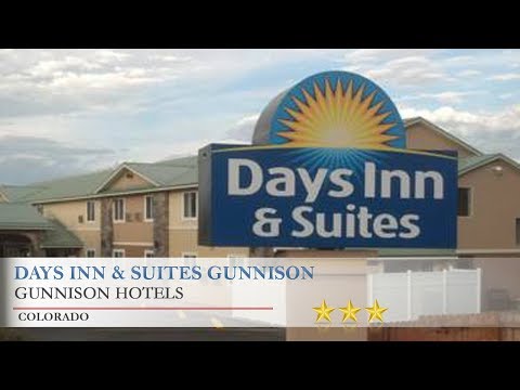 Days Inn & Suites Gunnison - Gunnison Hotels, Colorado