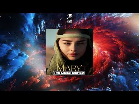MARY - Theme 2024 (The Digital Blonde Trance Remix)