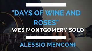 &quot;Days of wine and roses&quot;  - Wes Montgomery version with fingering - Alessio Menconi free lessons