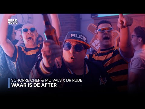 Schorre Chef & MC Vals x Dr Rude - Waar Is De After