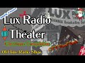 Lux Radio Theatre Christmas Compilation Old Time Radio Compilation OTR Visual Podcast