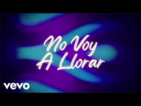 Aarón Y Su Grupo Ilusión - No Voy A Llorar (LETRA) ft. Panteón Rococó