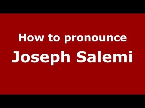 How to pronounce Joseph Salemi (Italian/Italy) - PronounceNames.com