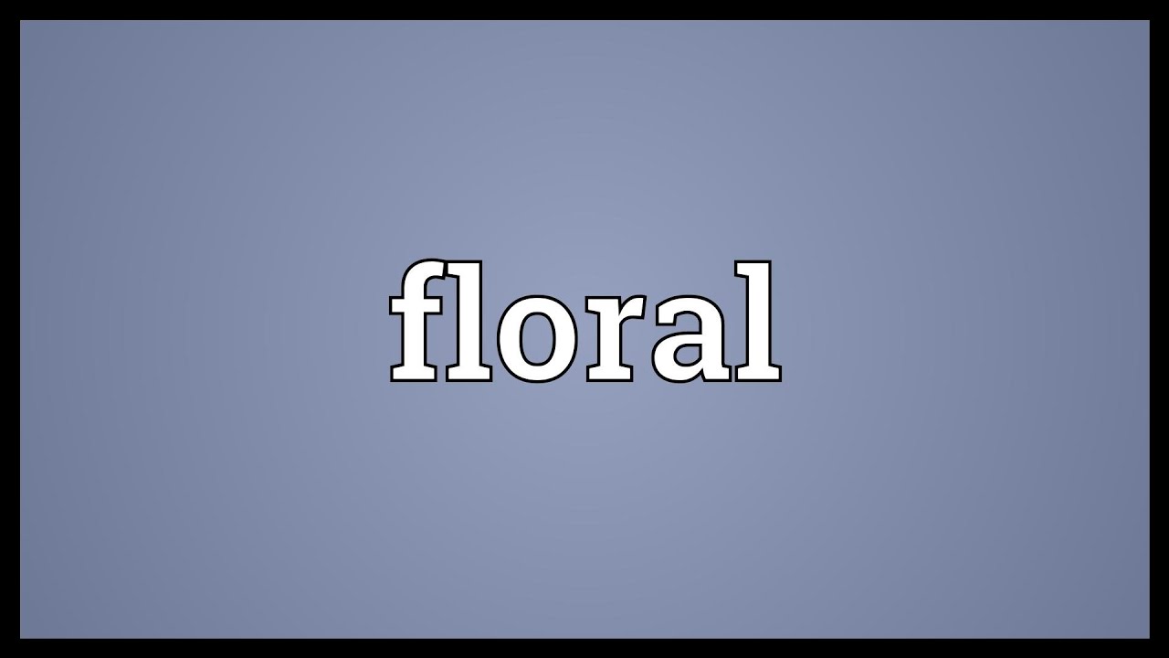 Floral Meaning