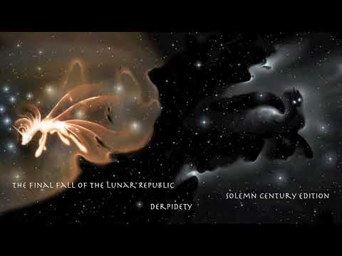 The Final Fall of the Lunar Republic Solemn Century Edition