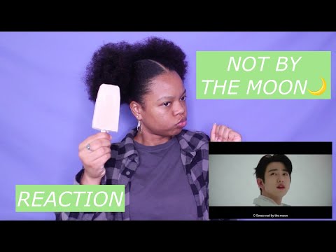 GOT7 "NOT BY THE MOON" M/V | REACTION