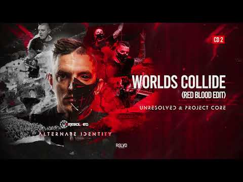 Unresolved & Project Core - Worlds Collide (RED BLOOD EDIT) (Official Video)