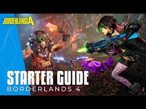 Borderlands 4 Starter Guide - New Vault Hunters, Loot, Combat & More!