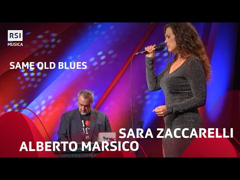 Same Old Blues - Sara Zaccarelli, Alberto Marsico | RSI Musica