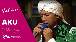 Download lagu AKU - Yukie PAS Band (Acoustic Live Session) at Let's Coffee Cafe Surade mp3