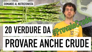 20 verdure da provare anche crude