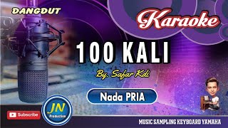 Download lagu 100 Kali_Karaoke Dangdut Keyboard_Nada Pria_By. Safar Kdi mp3