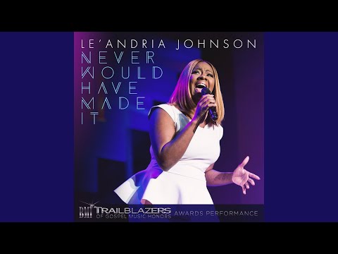 Never Would Have Made It (BMI Broadcast) (Live)