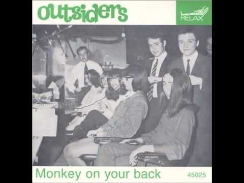 Monkey on Your Back - The Outsiders
